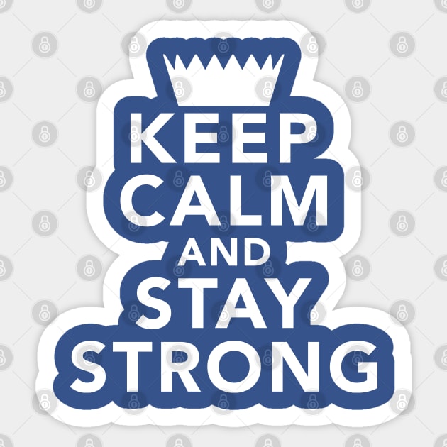 Keep Calm And Stay Strong Sticker by DPattonPD